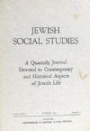 Jewish Social Studies - Vol XXVI No. 4 - October 1964